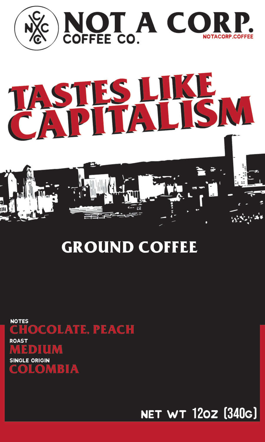 Tastes like Capitalism - Single-Origin Colombia Medium Roast